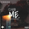 On Me (feat Trigger) - Single