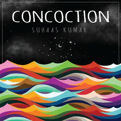 Escucha Concoction - Single de Suhaas Kumar