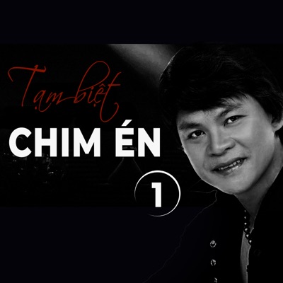 Liên Khúc Tạm Biệt Chim Én 1
