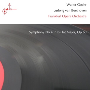Beethoven: Symphony No. 4 in B-Flat Major, Op. 60