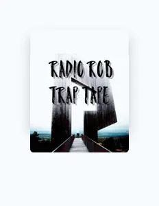 收听 Radio Rob、观看音乐视频、阅读小传、查看巡演日期等 ！