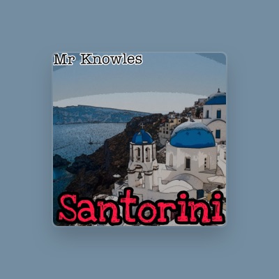 Listen to Mr Knowles, watch music videos, read bio, see tour dates & more!