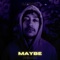 Maybe (Weather Remix) - MBIW lyrics