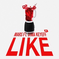 Like (feat. Dima & Keyeff) - Single - Mars