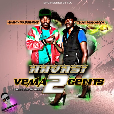 Havasi vema 2Cents (feat. Hwindi President) - Single