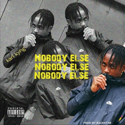 Nobody Else - Single