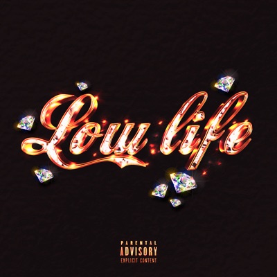 Low Life - Single