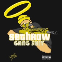 Gang Shit - EP - Sethrow