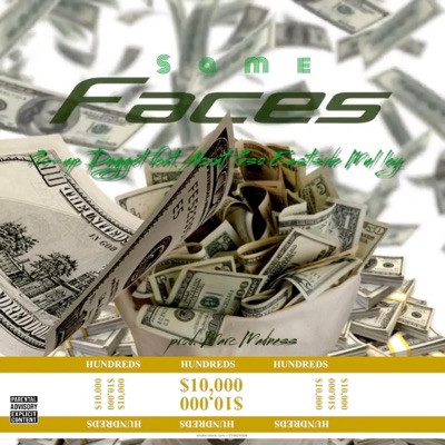 Same Faces (feat. NoCut Peso & Eastside Mulley) - Single