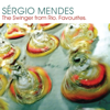 Never Gonna Let You Go - Sérgio Mendes
