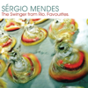 Never Gonna Let You Go - Sergio Mendes