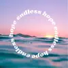 Endless Hope