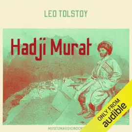 Hadji Murat (Unabridged)