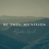 Be Thou My Vision artwork