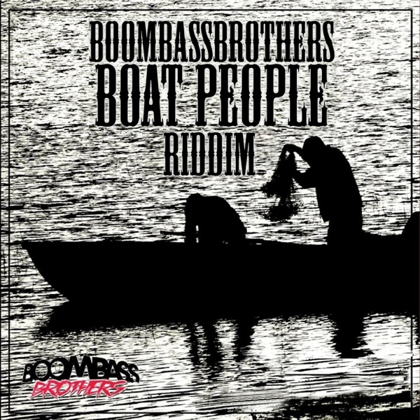 Boat People Riddim - Single