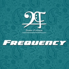 Frequency Danny Platinum