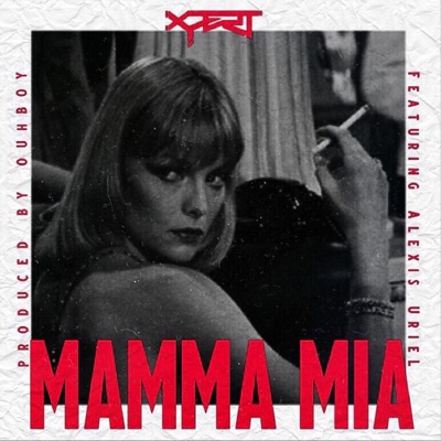 Mamma Mia (feat. Alexis Uriel) - Single