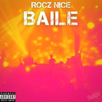 Baile - Single - Rocz Nice