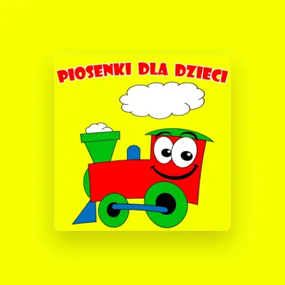 Listen to Piosenki Dla Dzieci Po Polsku, watch music videos, read bio, see tour dates & more!