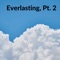 Everlasting, Pt. 2 artwork
