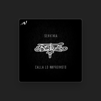 Listen to Sekhtira, watch music videos, read bio, see tour dates & more!