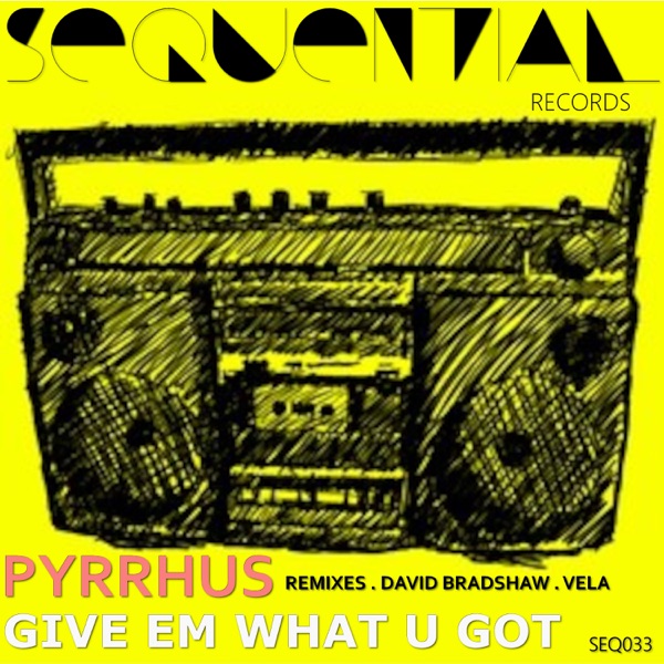 Give Em What U Got - Single