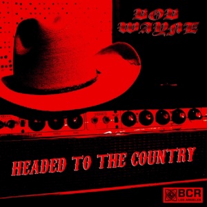 Headed to the Country - Single
