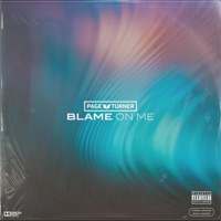 Blame On Me - Single - Page Turner