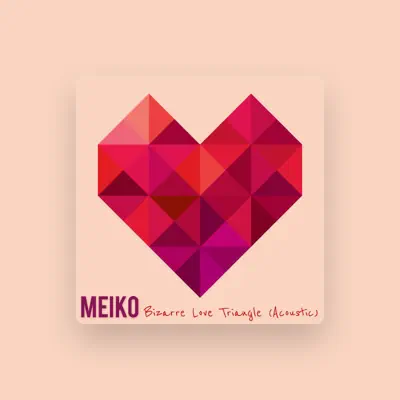 Listen to Meiko, watch music videos, read bio, see tour dates & more!