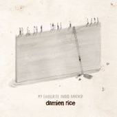 Damien Rice - Trusty and True