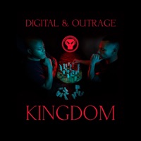 Kingdom - Single - Digital & Outrage
