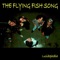 The Great Deceiver - The Flying Fish Song lyrics