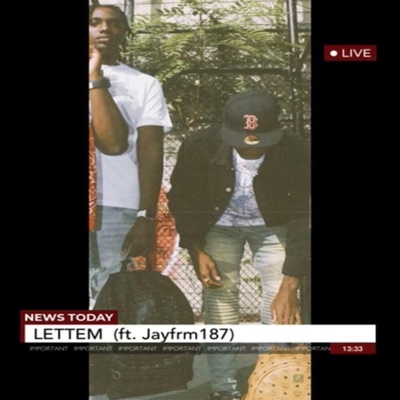 Lettem (feat. Jayfrm187) - Single