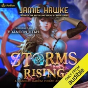 Storms Rising: Lost Pirates, Book 3 (Unabridged) - Jamie Hawke