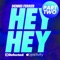 Hey Hey (JP Candela Remix) - Dennis Ferrer lyrics