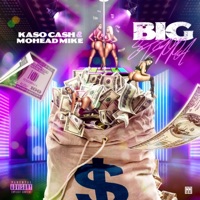Big Steppa (feat. MoHead Mike) - Single - Kaso Cash