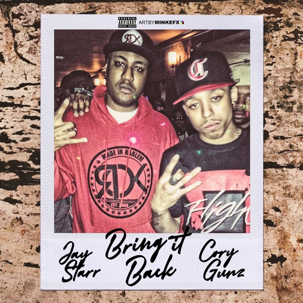 Bring It Back - Single (feat. Cory Gunz) - Single - Jay Starr