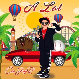 A Lot CeeJayr