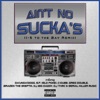 Ain't No Sucka's (feat. Da'unda'dogg, Slo Poke, C-Dubb, Greg Double, Brazen the Skeptik & Serial Killer Music) [I-5 to the Bay Remix] - Single