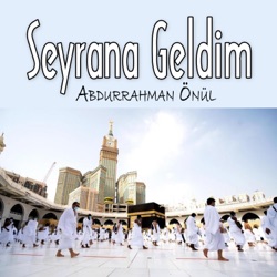 Seyrana Geldim