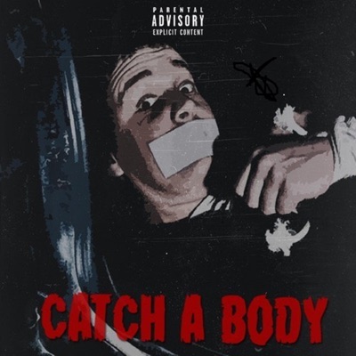 CATCH A BODY - Single