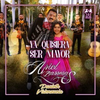 Ya Quisiera Ser Mayor - Single - Ariel Barreras & Pauleth Valenzuela