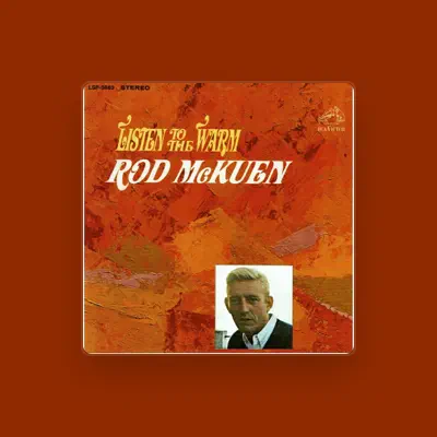 Listen to Rod McKuen, watch music videos, read bio, see tour dates & more!