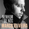 Marco Oliveira - Nenhum de Nós