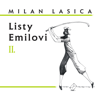 Listy Emilovi II. - Milan Lasica