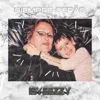 SIEMPRE SERÁS - Single - IsYeezzy