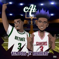 AI (feat. RwrXero) - Single - ATM Polo
