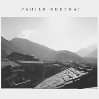 Pahilo Bhet Mai (feat. Shishir Yogi & Milan Amatya) - Single - Bishnu Roka Magar