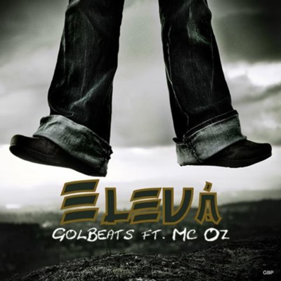Elevá (feat. Mc Oz) - Single