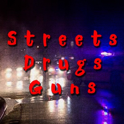 Streets Drugs Guns - Single